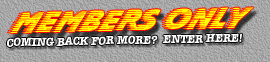 Members Enter Here!